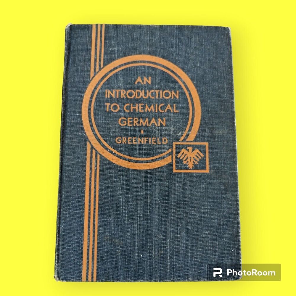 An Introduction to Chemical German 1918 HC Eric Viele Greenfield Antique USA